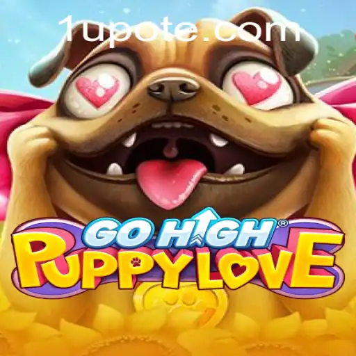 Explore the Exciting World of GoHighPuppyLove: A Game Revolution